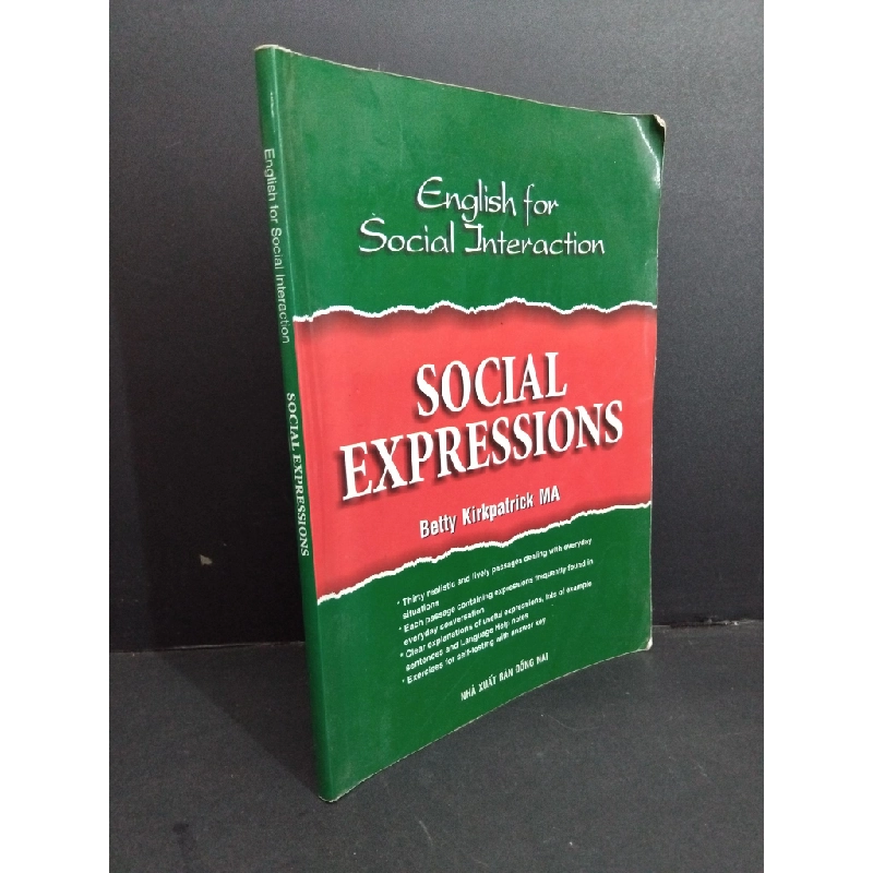 English for social interaction Social expressions mới 80% bẩn bìa, ố, tróc bìa nhẹ 2009 HCM2811 Betty Kirkpatrick MA HỌC NGOẠI NGỮ Oreka-Blogmeo 330728