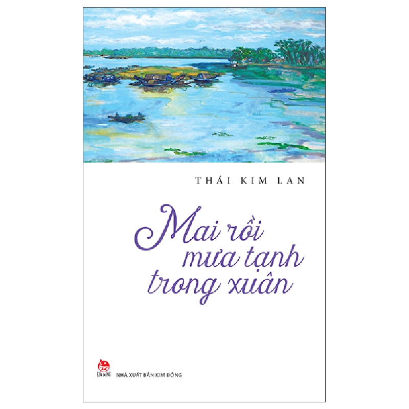 Mai Rồi Mưa Tạnh Trong Xuân - Thái Kim Lan 453283