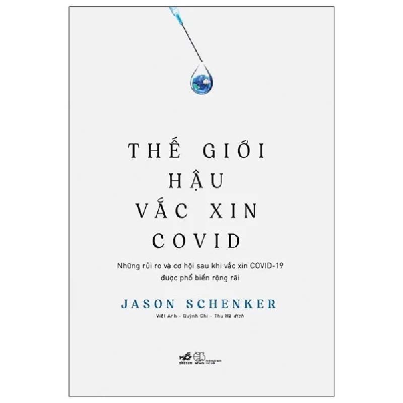 Thế Giới Hậu Vắc Xin Covid - Jason Schenker (Mới 100%) Phân tích kinh tế, Nhã Nam - SÁCH ĐẠI HỌC 484877