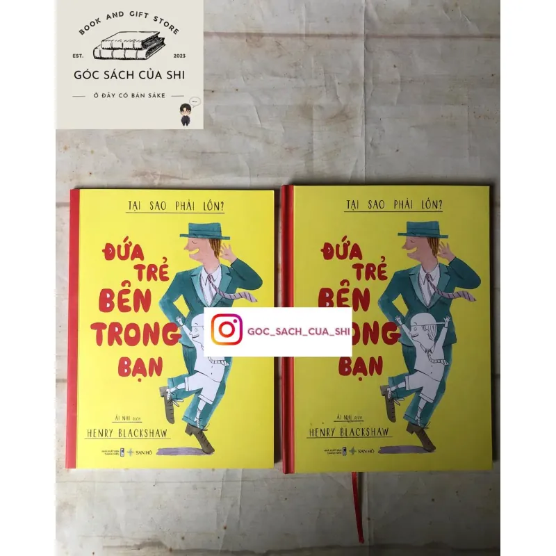Đứa Trẻ Bên Trong Bạn: Tại Sao Phải Lớn? - Henry Blackshaw 745366
