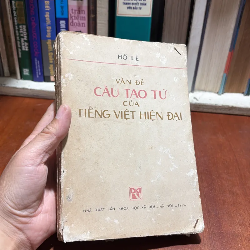 II Sách Xưa: Vấn Đề Cấu Tạo Từ Của Tiếng Việt Hiện Đại - Hồ Lê - 1976 926895