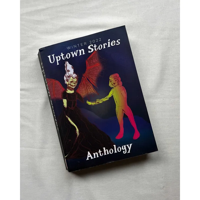 Uptown Stories Winter 2022 Anthology: Volume 23  786519
