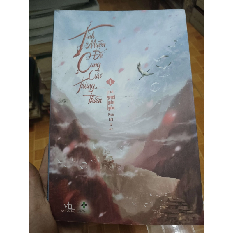 Tình muộn đế cung cửu trùng thiên - 2016 - 550 trang Văn học nước ngoài ANTQ2702 930476