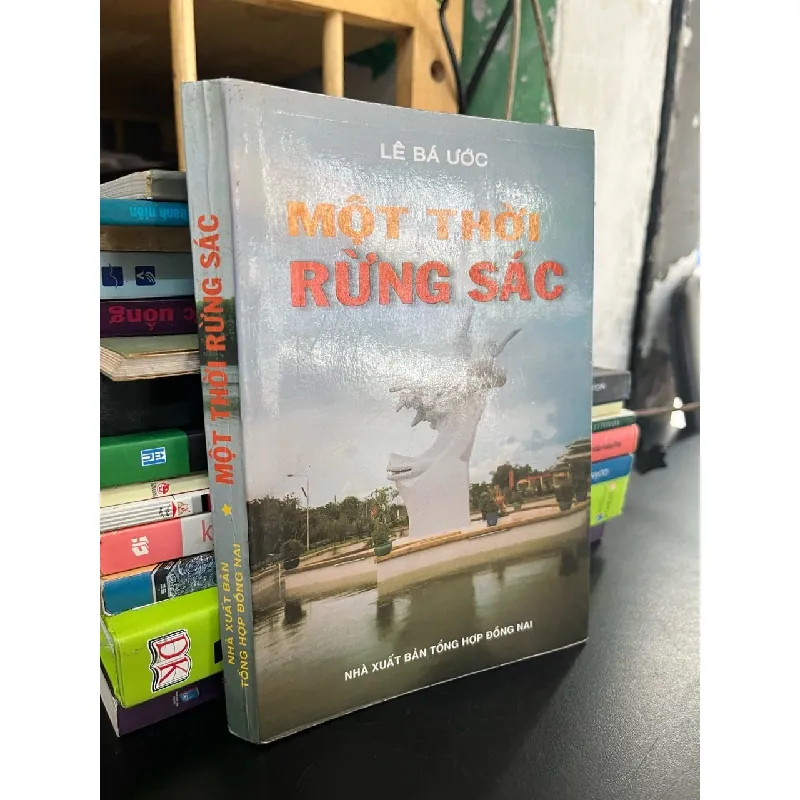 Một thời rừng sác - Lê Bá Ước 718522