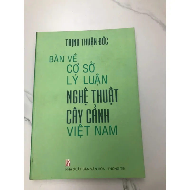 Bàn về cơ sở lý luận nghệ thuật Cây Cảnh Việt Nam – Tác giả: Trịnh Thuận Đức 599959