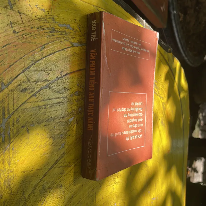 VĂN PHẠM TIẾNG ANH THỰC HÀNH- NGUYỄN XUÂN KHÁNH MA(USA)-NGUYỄN THANH CHƯƠNG 696570