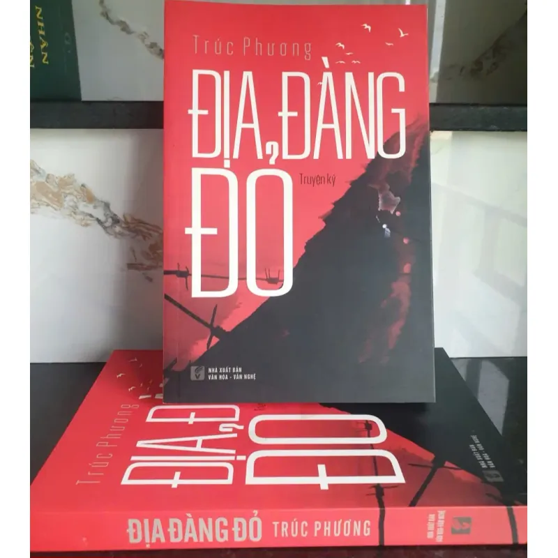 Truyện ký Địa Đàng Đỏ - Trúc Phương 689736