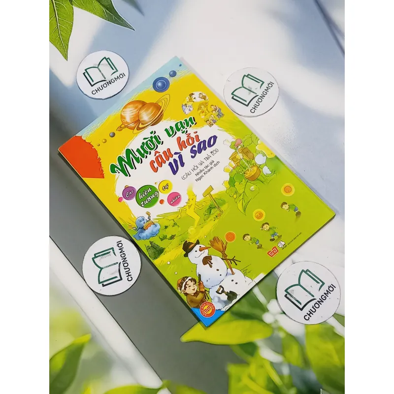 Mười Vạn Câu Hỏi Vì Sao: Các Hiện Tượng Tự Nhiên 715647