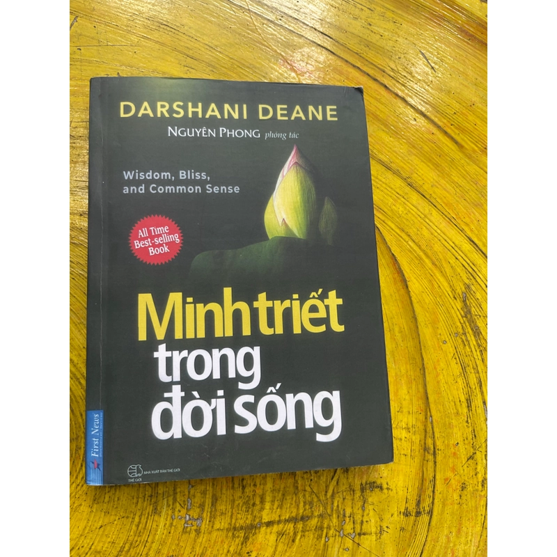 MINH TRIẾT TRONG ĐỜI SỐNG- DARSHANI DEANE -NGUYÊN PHONG PHÓNG TÁC 545521