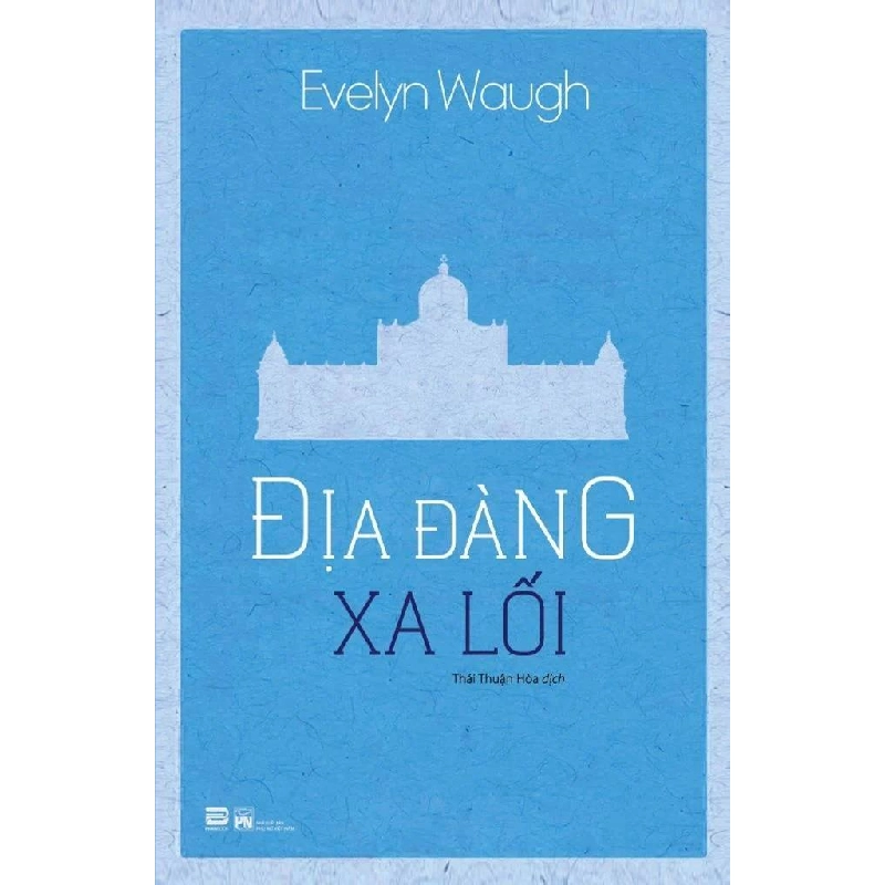 Địa Đàng Xa Lối Evelyn Waugh - PhanBooks VĂN HỌC Rebooks.vn 942997