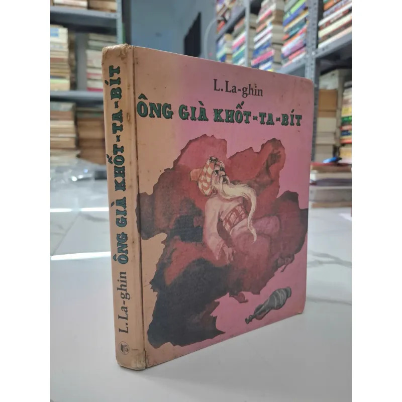 Ông già Khốt-ta-bít - L. La-ghin (Lazar Lagin) - Truyện thiếu nhi Giả tưởng -nxb CẦU VỒNG 695151