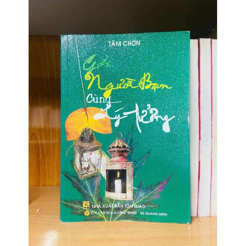 Người bạn cùng lý tưởng - Tâm Chơn TÂM LINH - TÔN GIÁO - THIỀN VAVO0810 594919