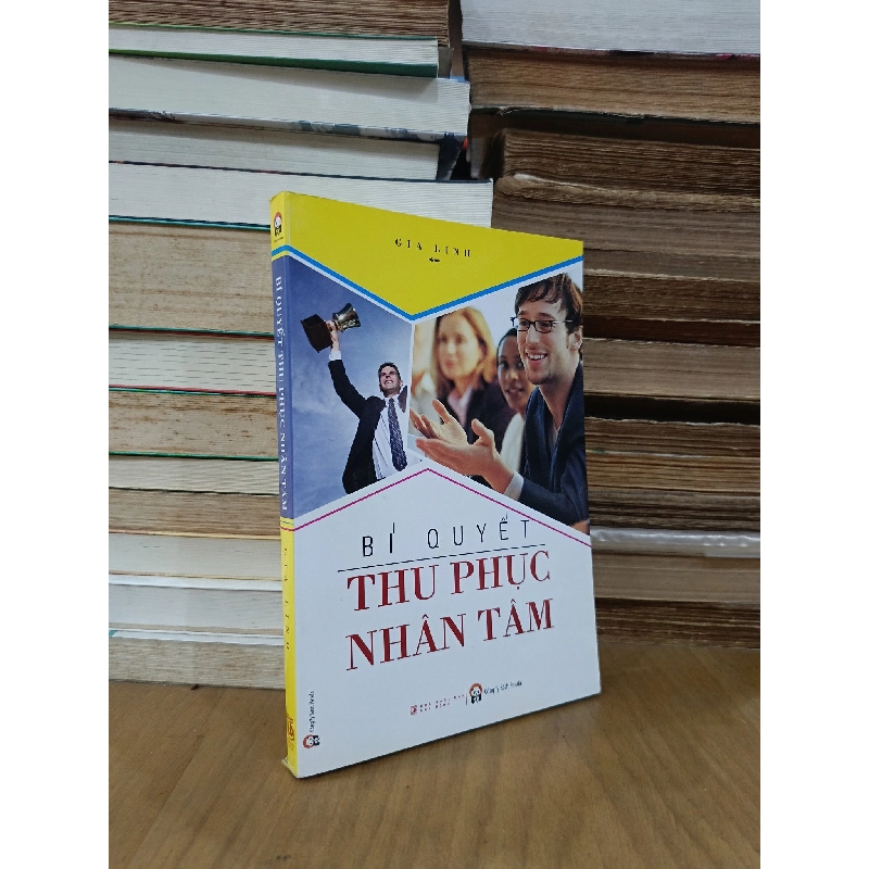 Bí quyết thu phục nhân tâm - Gia Linh 460795