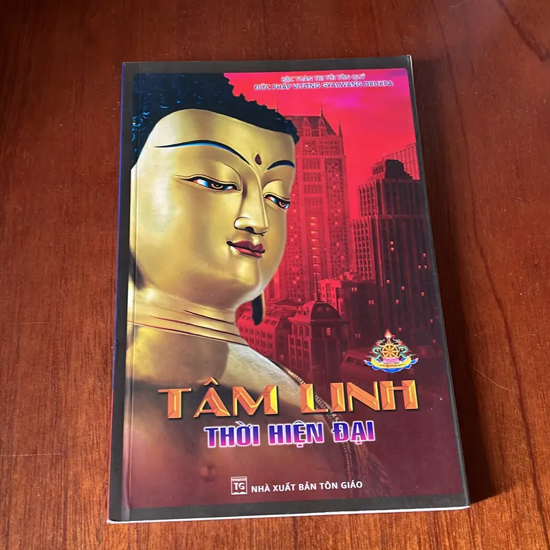 II Sách Phật Giáo: Tâm Linh Thời Hiện Đại - Đức Pháp Vương Gyalwang Drukpa - 2014 575148