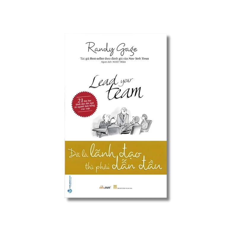 Đã là lãnh đạo thì phải dẫn đầu - Randy Gage VANVOSACH 734768