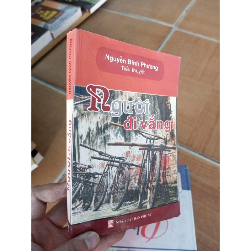 (Sách cũ SCGR) Người đi vắng - Bình Phương 2006 VAVO-A2 Blogmeo090426 1015304