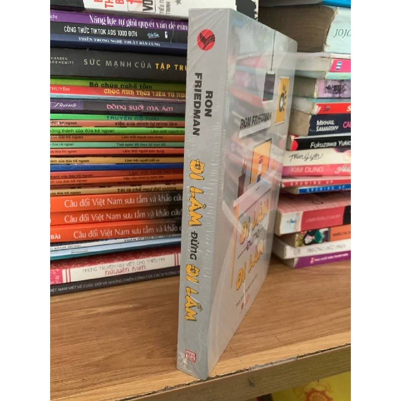 Đi làm đừng đi lầm -Ron Friedman 787715