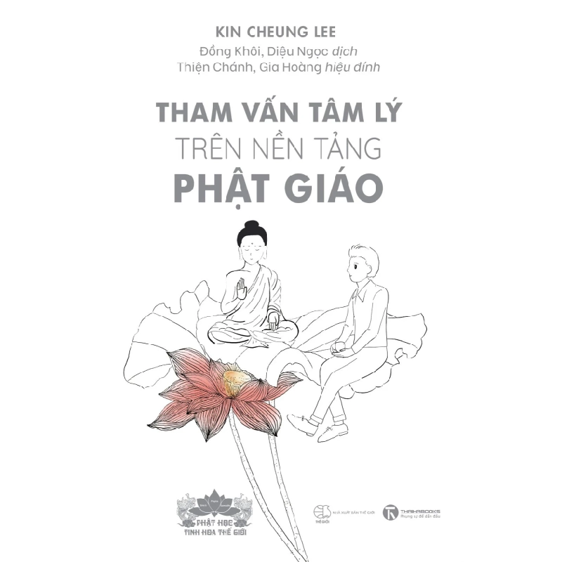 Tham Vấn Tâm Lý Trên Nền Tảng Phật Giáo - Kin Cheung Lee 331718