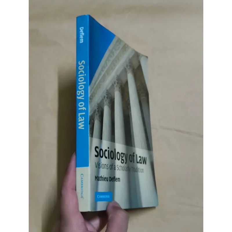 Sociology of Law: Visions of a Scholarly Tradition - Mathieu Deflem 1007190