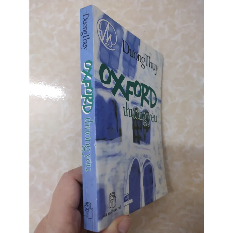Sách: Oxford yêu thương - TG: Dương Thuỵ 740573
