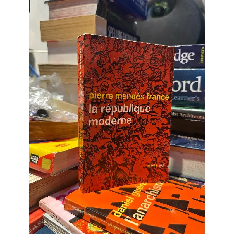 La République moderne - Pierre Mendès France 604332