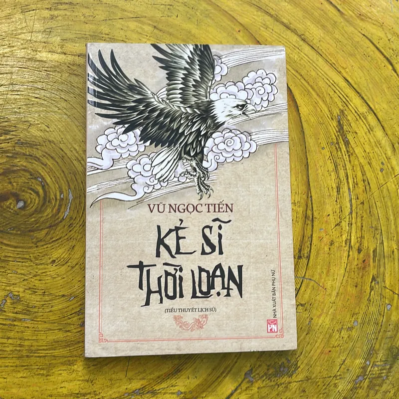 KẺ SĨ THỜI LOẠN- VŨ NGỌC TIẾN 675261