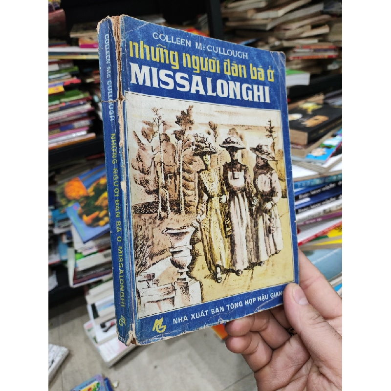 Những người đàn bà ở Missalonghi - Colleen McCullough 179013