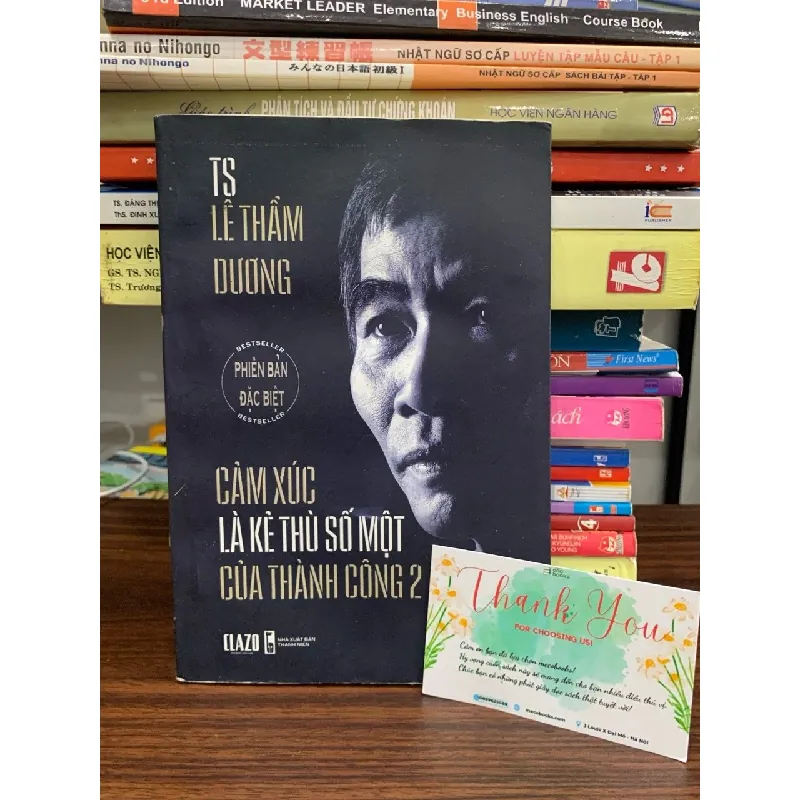 Cảm xúc là kẻ thù số một của thành công 2- TS Lê Thẩm Dương 606294