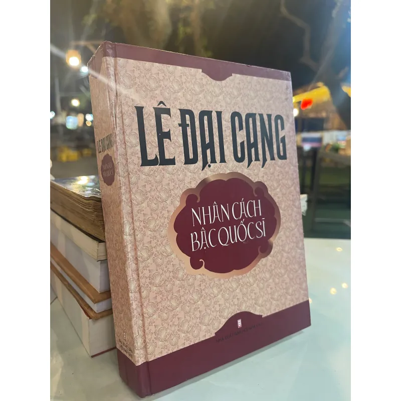LÊ ĐẠI CANG NHÂN CÁCH BẬC QUỐC SĨ 1027395