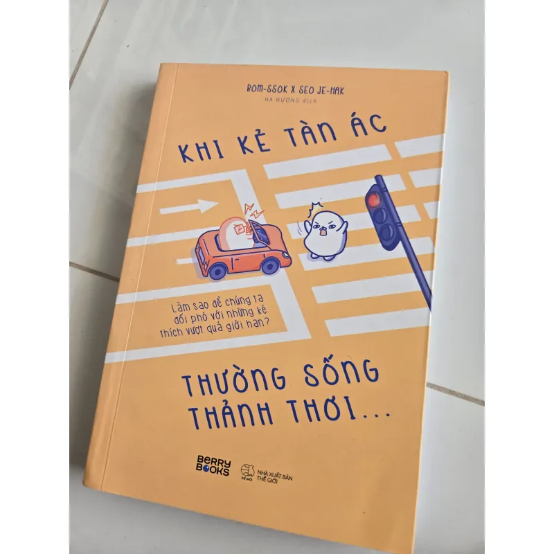 Khi Kẻ Tàn Ác Thường Sống Thảnh Thơi 961486