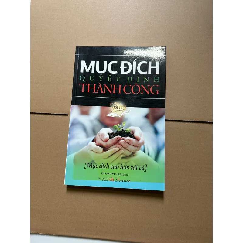 Mục đích quyết định thành công - Dương Vũ 752382