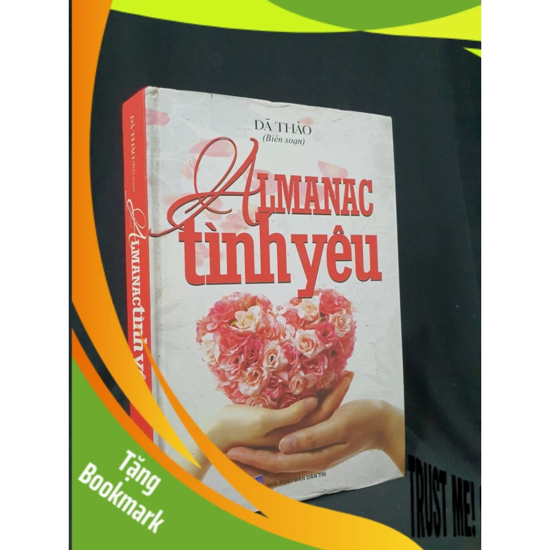 (TẶNG BOOKMARK) Almanac Tình yêu mới 70% 2014 -RBK205 Dã Thảo birn soạn SÁCH VĂN HỌC 938667