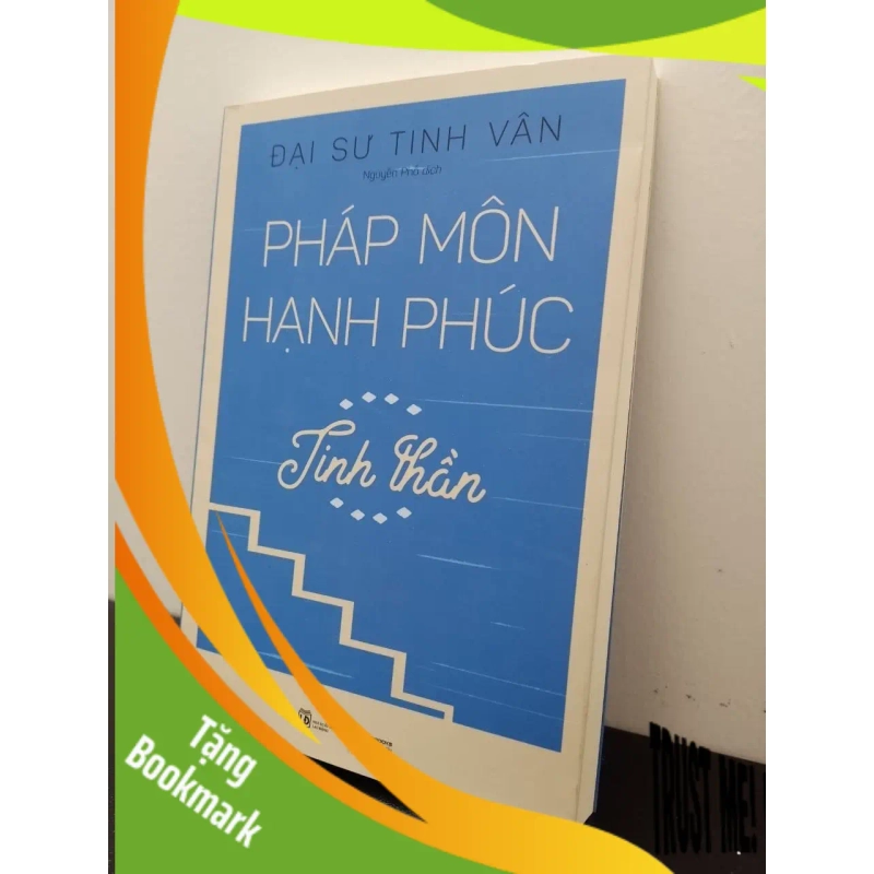 (TẶNG BOOKMARK) Pháp Môn Hạnh Phúc - Tinh Thần Đại Sư Tinh Vân New 100% RBK.ASB0208 950508