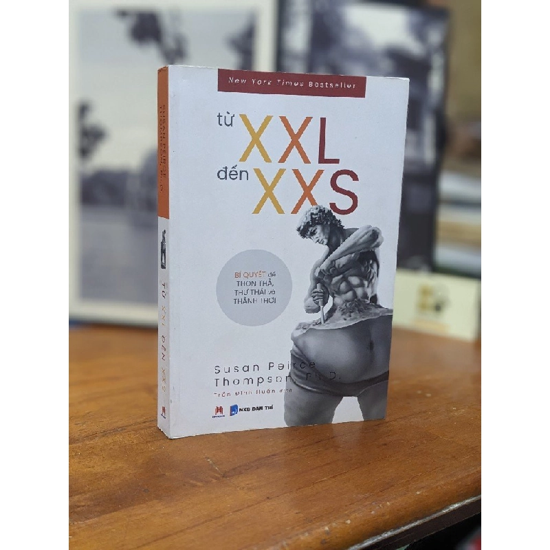 Từ XXL đến XXS - Susan Peirce Thompson, Ph. D. 146028
