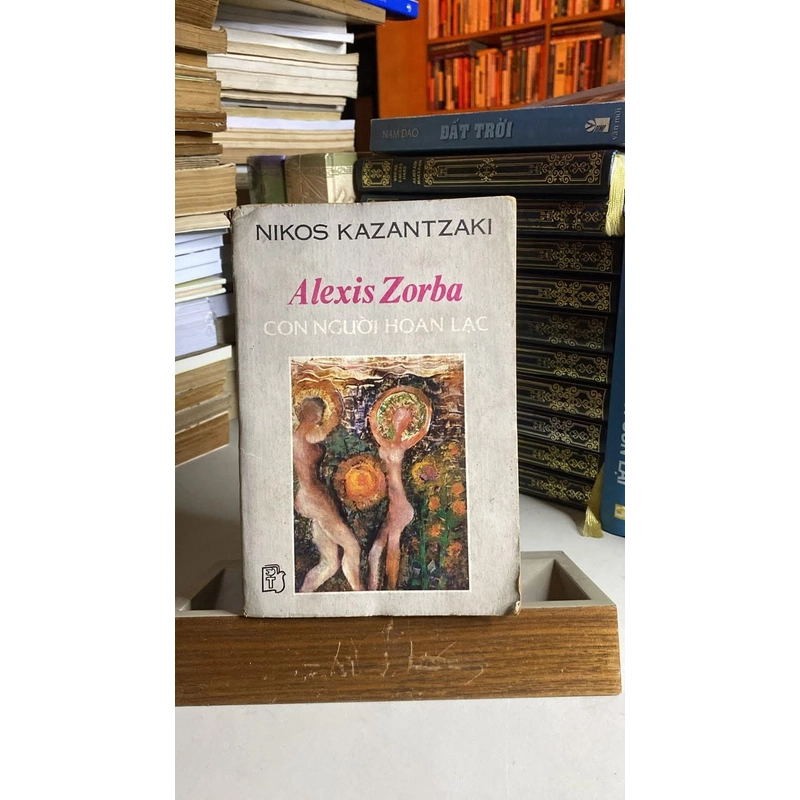 Alexis Zorba - Con Người Hoan Lạc -Tác giả Nikos Kazantzaki  529010