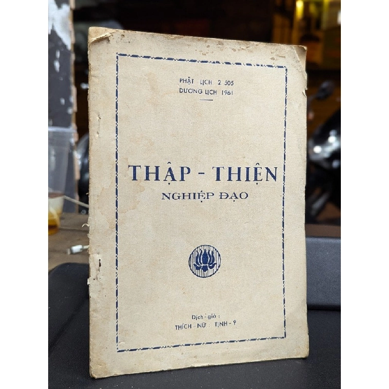 THẬP THIỆN NGHIỆP ĐẠO - DỊCH GIẢ THÍCH NỮ TỊNH Ý 358989