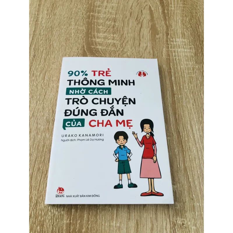 90% TRẺ THÔNG MINH NHỜ CÁCH TRÒ CHUYỆN ĐÚNG ĐẮN CỦA CHA MẸ  1000677