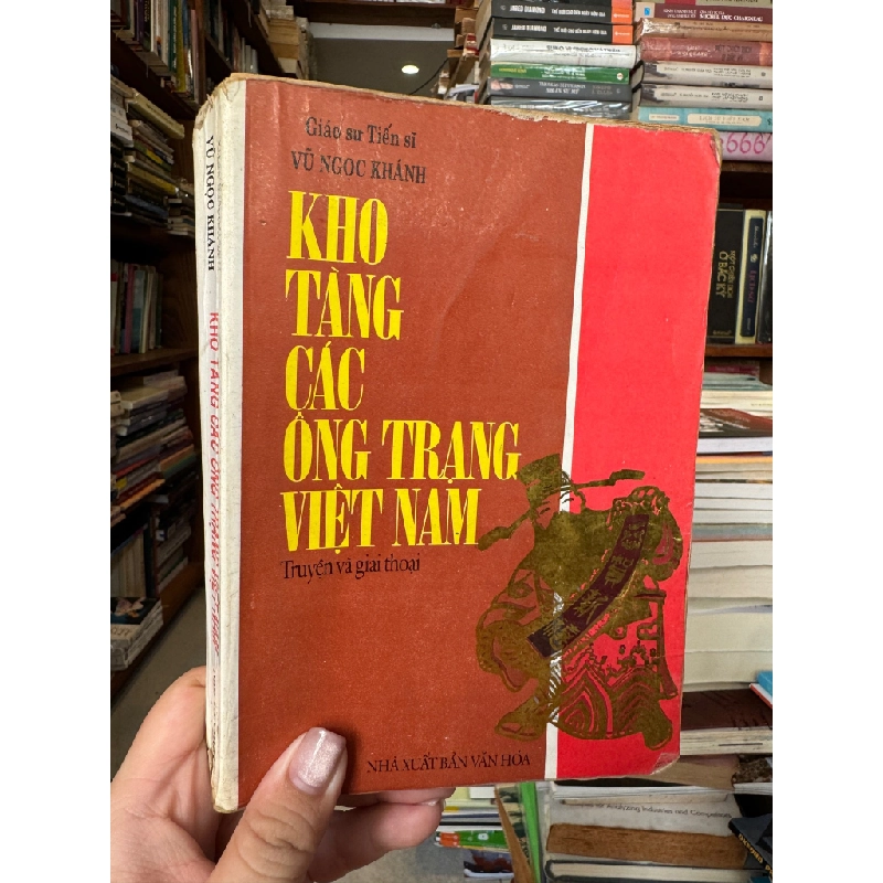 Kho tàng về các ông Trạng Việt Nam - G.S Vũ Ngọc Khánh 122493