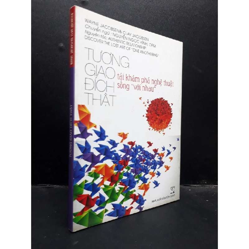 [Phiên Chợ Sách Cũ] Tương giao đích thật Wayne Jacobsen và Clay Jacobsen 2019bẩn 2303 418638