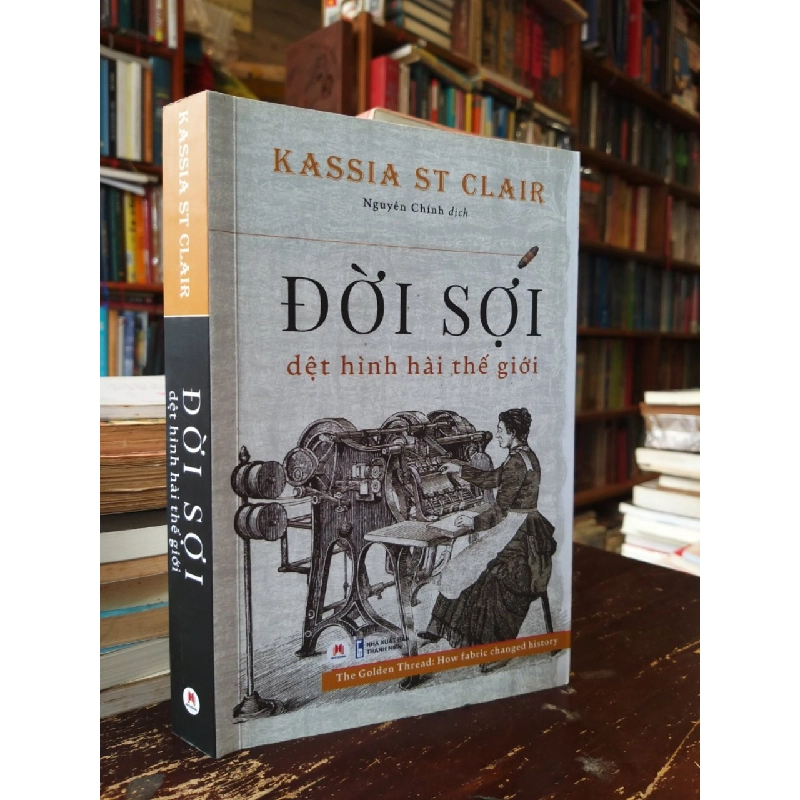 Đời sợi dệt hình hài thế giới - Kassia ST Clair 519704