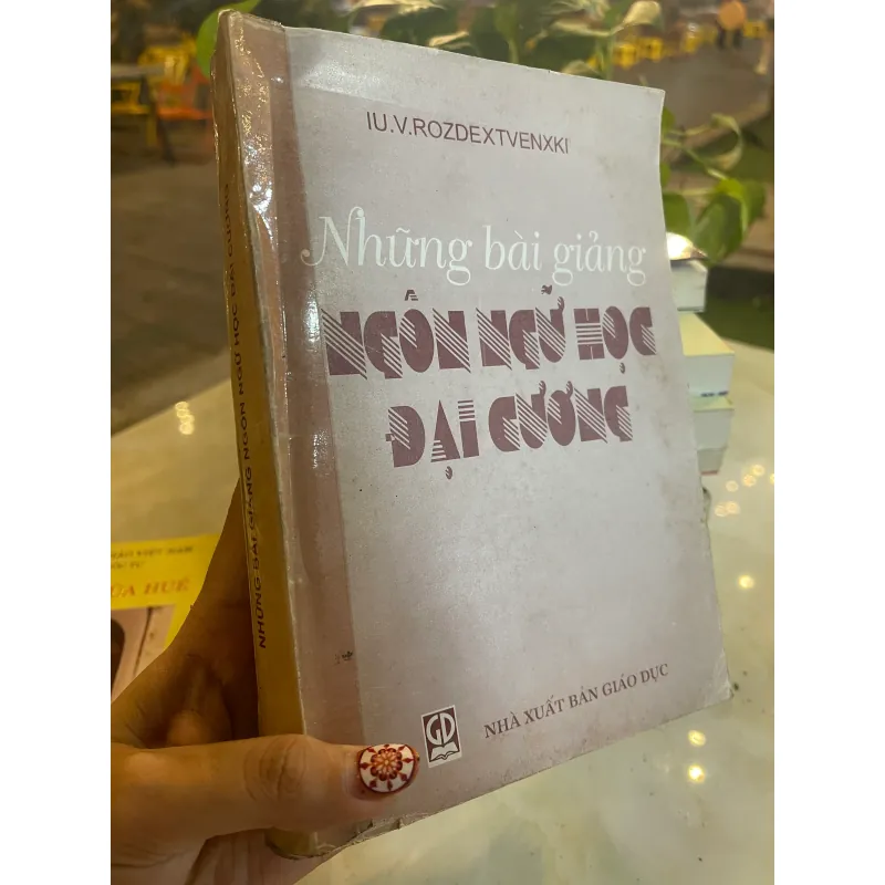 NHỮNG BÀI GIẢNG NGÔN NGỮ HỌC ĐẠI CƯƠNG - ĐỖ VIỆT HÙNG dịch  1028916