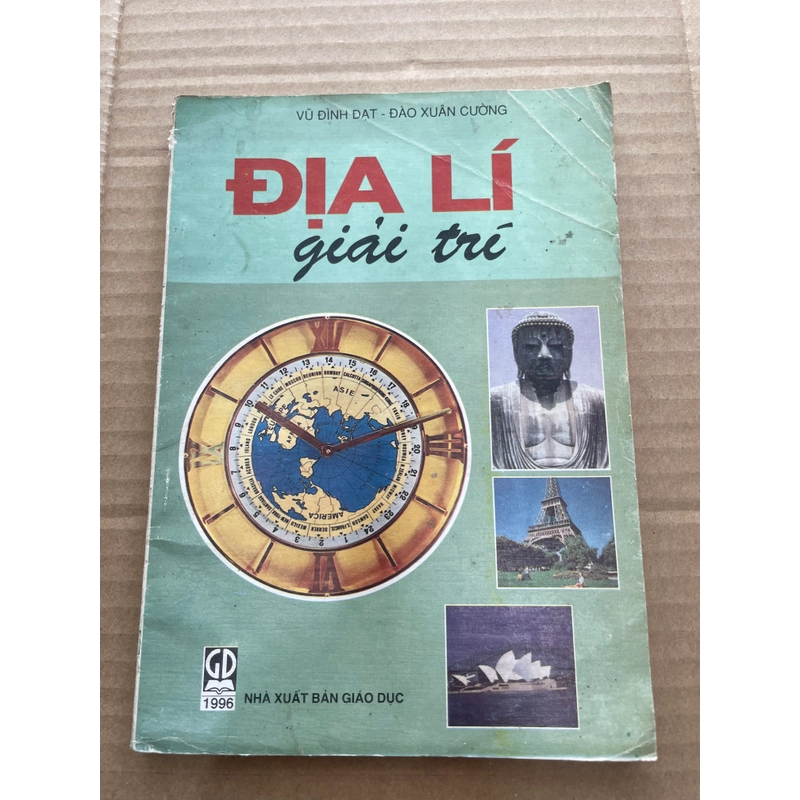 Địa Lí Giải Trí - Vũ Đình Đạt - Đào Xuân Cường .56 313092