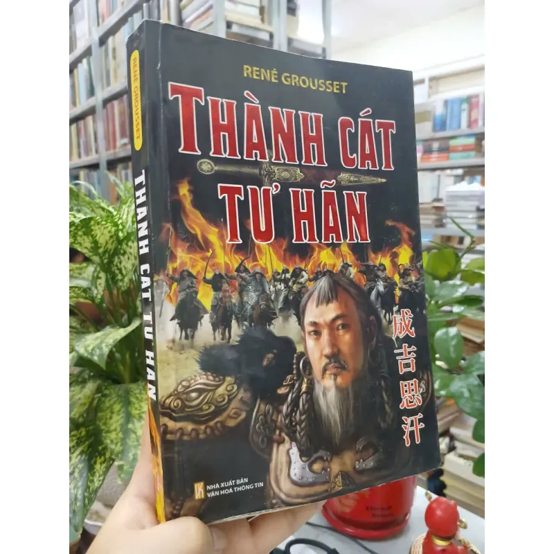 THÀNH CÁT TƯ HÃN - RENÉ GROUSSET 711655