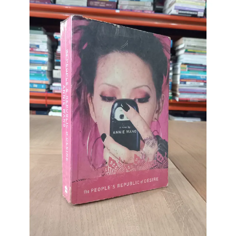The people's republic of desire - Annie Wang 597548