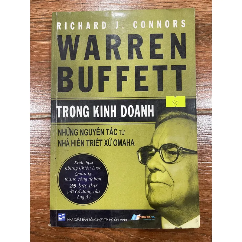 Warren Buffett trong kinh doanh những nguyên tắc từ nhà hiền triết Omaha (k3) 603640