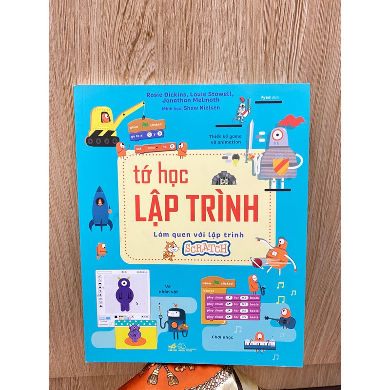 6++ Tớ học lập trình | Làm quen với Scratch (6 tuổi+)  NXB Nhã Nam x Thế giới 187119