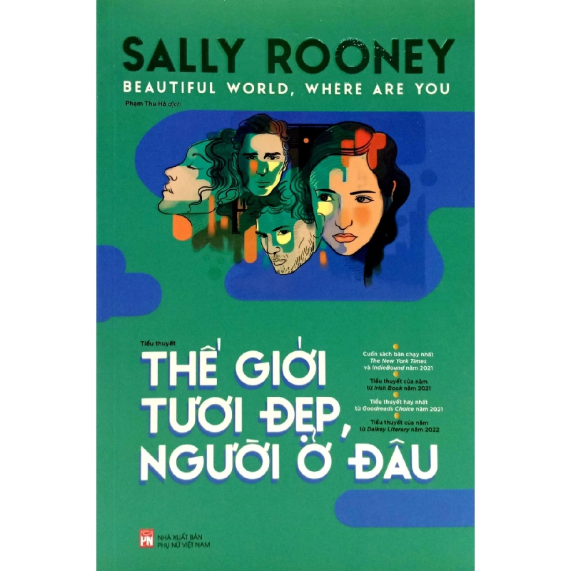 Thế giới tươi đẹp, người ở đâu - Sally Rooney - 2023 - Văn Học 704415