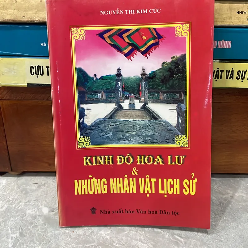 kinh đô Hoa Lư và Những nhân vật Lịch sử 698221