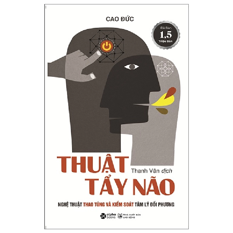 Thuật Tẩy Não - Cao Đức 294195