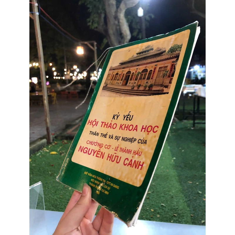 KỶ YẾU HỘI THẢO  KHOA HỌC THÂN THẾ VÀ SỰ NGHIỆP CỦA CHƯỞNG CƠ LỄ THÀNH HẦU NGUYỄN HỮU CẢNH 468857